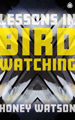 Бумажная книга «Lessons in Birdwatching», автор Хани Уотсон - фото №1