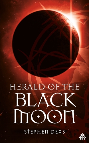 Бумажная книга «Herald of the Black Moon: Black Moon, Book III», автор Стивен Деас - фото №1