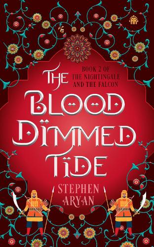 Бумажная книга «The Blood Dimmed Tide: Book II of The Nightingale and the Falcon», автор Стивен Арьян - фото №1