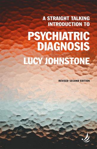 Бумажная книга «A Straight Talking Introduction to Psychiatric Diagnosis (second edition)», автор Люси Джонстон - фото №1