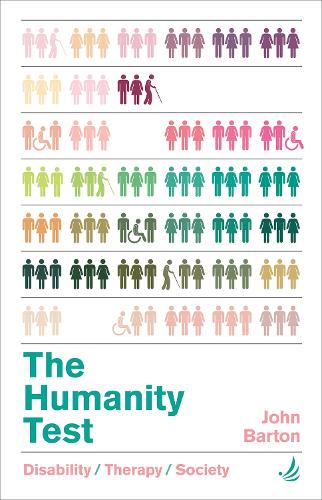 Бумажная книга «The Humanity Test: Disability, therapy and society», автор Джон Бартон - фото №1