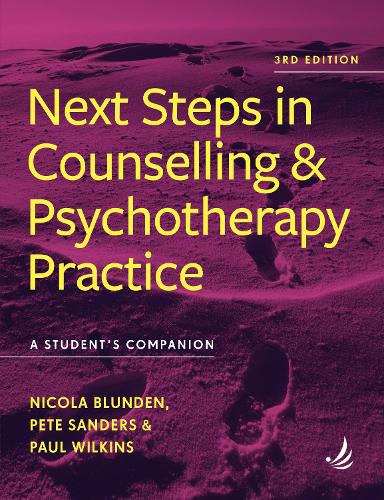 Бумажная книга «Next Steps in Counselling and Psychotherapy Practice (3rd Edition): A student's companion», авторов Пол Уилкинс, Пит Сандерс - фото №1