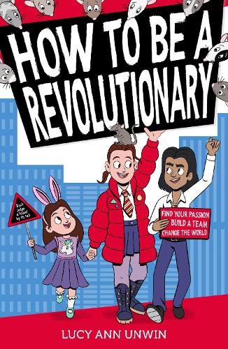 Бумажная книга «How to Be a Revolutionary», автор Люси Энн Анвин - фото №1