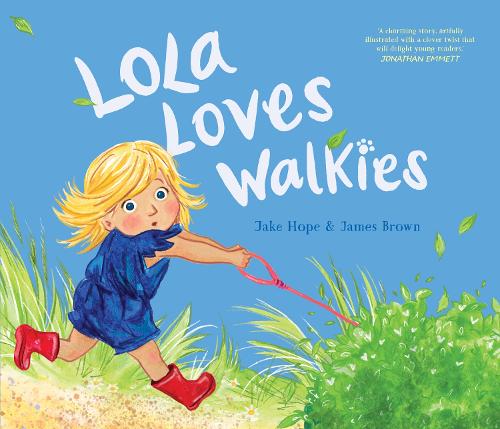 Бумажная книга «Lola Loves Walkies», автор Джейк Хоуп - фото №1