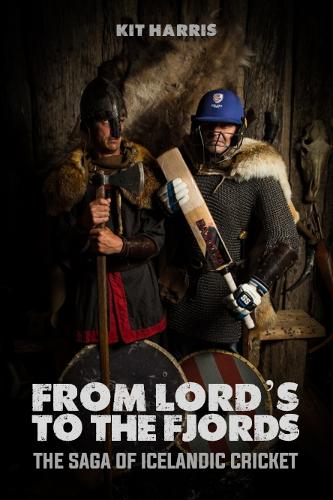 Бумажная книга «From Lord's to the Fjords: The Saga of Icelandic Cricket», автор Кит Гаррис - фото №1