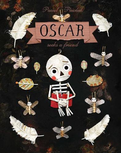 Бумажная книга «Oscar Seeks A Friend», автор Павел Павляк - фото №1