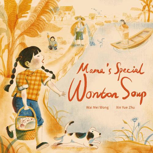 Бумажная книга «Mama's Special Wonton Soup», автор Вай Мей Вонг - фото №1
