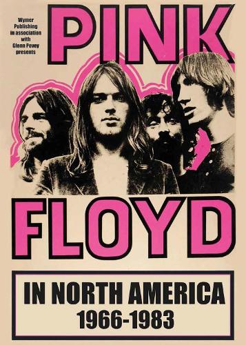 Бумажная книга «Pink Floyd In North America», автор Гленн Пови - фото №1