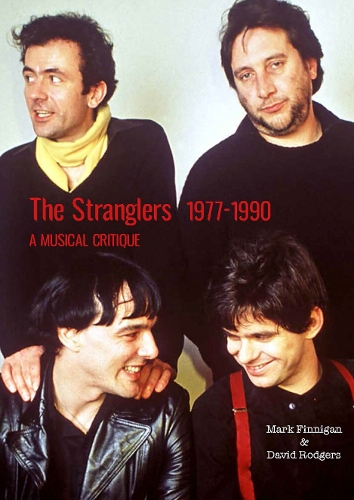 Бумажная книга «The Stranglers 1977-90: A Musical Critique», автор Дэвид Роджерс - фото №1