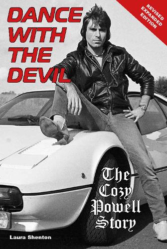 Бумажная книга «Dance With The Devil: The Cozy Powell Story - Revised Expanded Edition», автор Лаура Шентон - фото №1