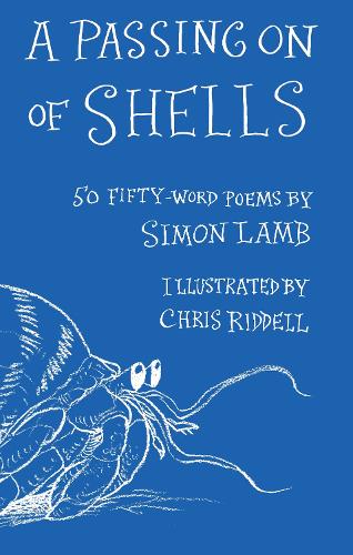 [object Object] «A Passing On of Shells: 50 Fifty-Word Poems», автор Саймон Лемб - фото №1