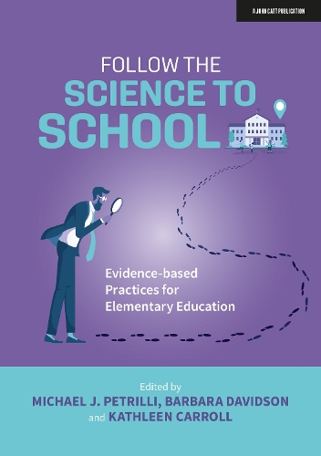 [object Object] «Follow the Science to School: Evidence-based Practices for Elementary Education», автор Майкл Дж. Петрилли - фото №1