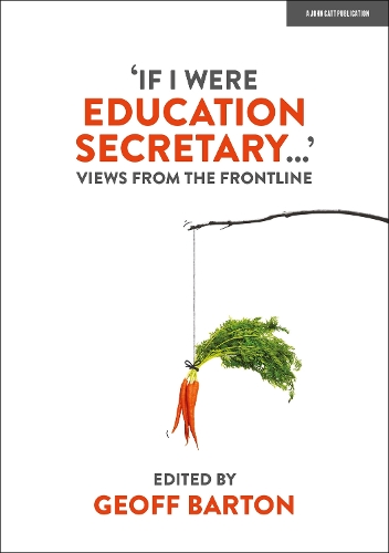 Паперова книга «'If I Were Education Secretary...': Views from the frontline», автор Джефф Бартон - фото №1