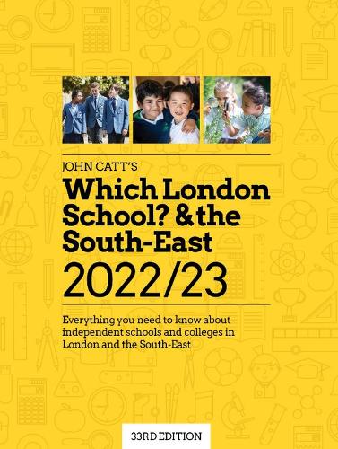 [object Object] «Which London School? & the South-East 2022/23: Everything you need to know about independent schools and colleges in the London and the South-East.», автор Джонатан Барнс - фото №1