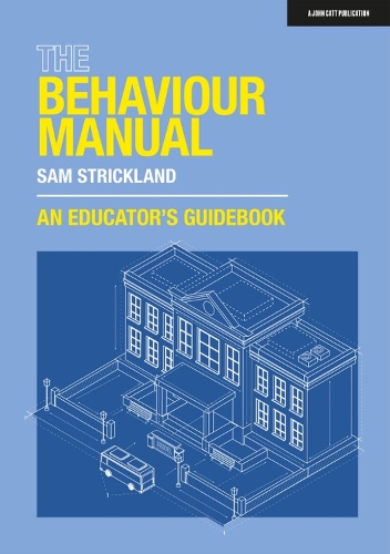 [object Object] «The Behaviour Manual: An Educator's Guidebook», автор Семюель Стрікленд - фото №1