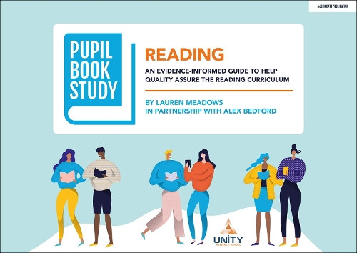[object Object] «Pupil Book Study: Reading: An evidence-informed guide to help quality assure the reading curriculum», авторів Алекс Бедфорд, Лорен Медоуз - фото №1