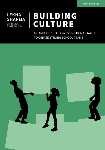 [object Object] «Building Culture: A handbook to harnessing human nature to create strong school teams», автор Леха Шарма - фото №1