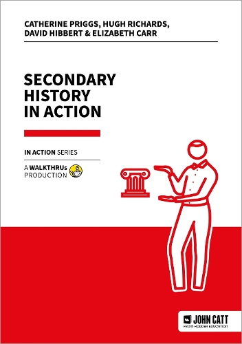 Паперова книга «Secondary History in Action», авторів Кетрін Пріггс, Девід Гібберт, Елізабет Карр - фото №1
