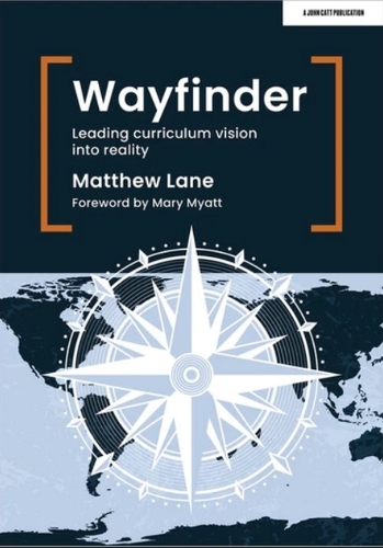 [object Object] «Wayfinder: Leading curriculum vision into reality», автор Метью Лейн - фото №1