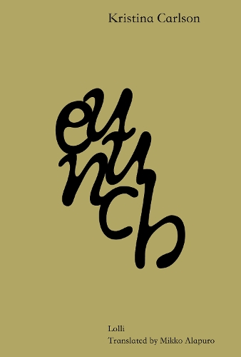 Паперова книга «Eunuch», автор Крістіна Карлсон - фото №1