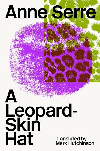Паперова книга «A Leopard-Skin Hat», автор Енн Серре - фото №1