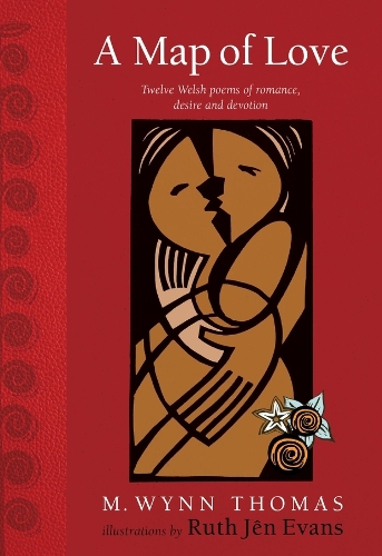 Паперова книга «A Map of Love: Twelve Welsh poems of romance, desire and devotion», автор М. Вінн Томас - фото №1