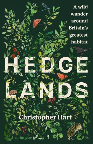 Бумажная книга «Hedgelands: A wild wander around Britain’s greatest habitat» - фото №1