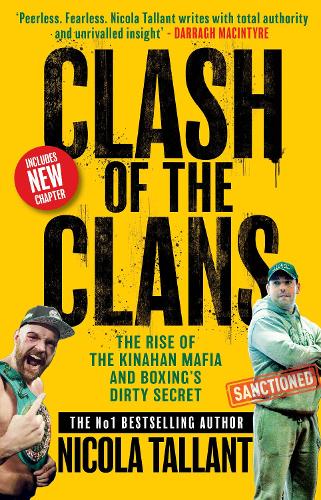 Бумажная книга «Clash of the Clans: The Rise of the Kinahan Mafia and Boxing's Dirty Secret», автор Никола Таллант - фото №1