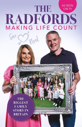 Паперова книга «The Radfords: Making Life Count», авторів Ноель Редфорд, Сью Редфорд - фото №1