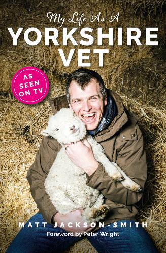 Бумажная книга «My Life As A Yorkshire Vet», автор Мэтт Джексон-Смит - фото №1