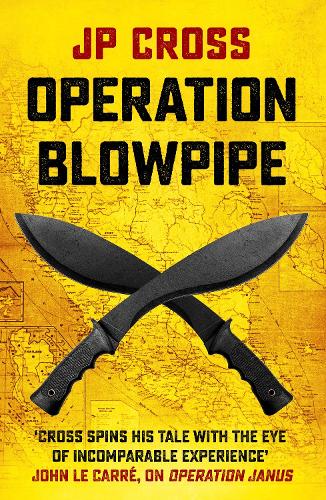 Паперова книга «Operation Blowpipe», автор Джей Пі Кросс - фото №1