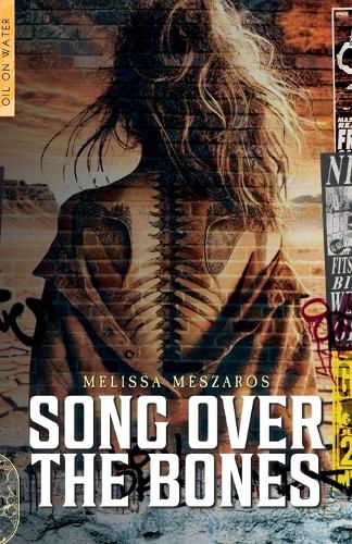 Паперова книга «Song Over the Bones», автор Мелісса Месзарос - фото №1