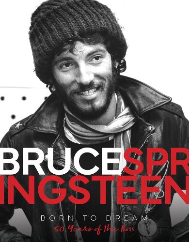 Бумажная книга «Bruce Springsteen - Born to Dream: 50 Years of the Boss», автор Элисон Джеймс - фото №1