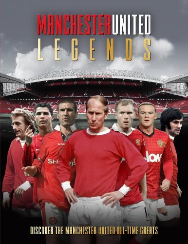 Бумажная книга «Manchester United Legends», автор Майкл О'Нил - фото №1