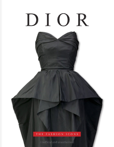 Бумажная книга «Dior: The Fashion Icons», автор Майкл О'Нил - фото №1