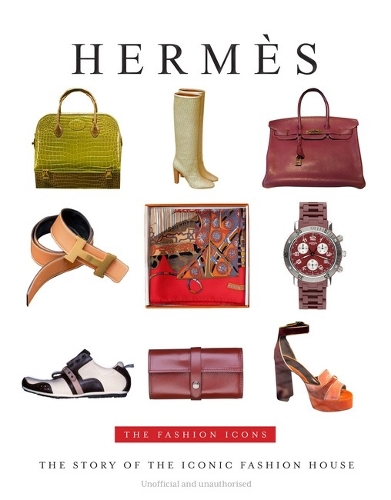 Бумажная книга «Hermes: The Fashion Icons», автор Элисон Джеймс - фото №1