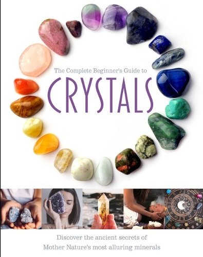 Паперова книга «The Complete Beginner's Guide to Crystals», автор Джо Коул - фото №1