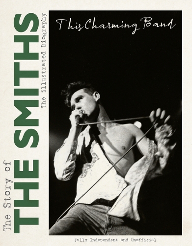 Бумажная книга «This Charming Band: The Story of the Smiths», автор Каролин Макхью - фото №1