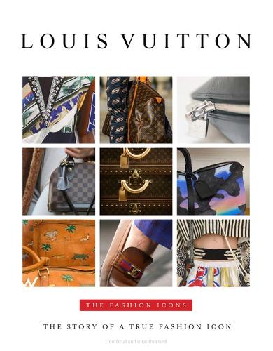 Бумажная книга «Louis Vuitton: The Fashion Icons», автор Элисон Джеймс - фото №1