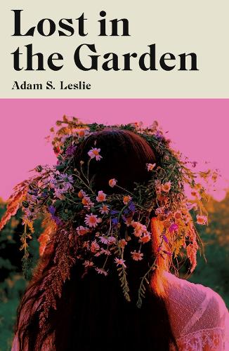 Паперова книга «Lost in the Garden», автор Адам С. Леслі - фото №1