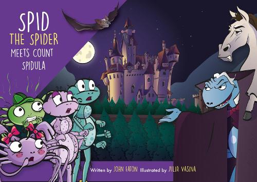 Paper book «Spid the Spider Meets Count Spidula: A spooky adventure about kindness, courage and discovering that people aren't always what they seem», author John Eaton - фото №1