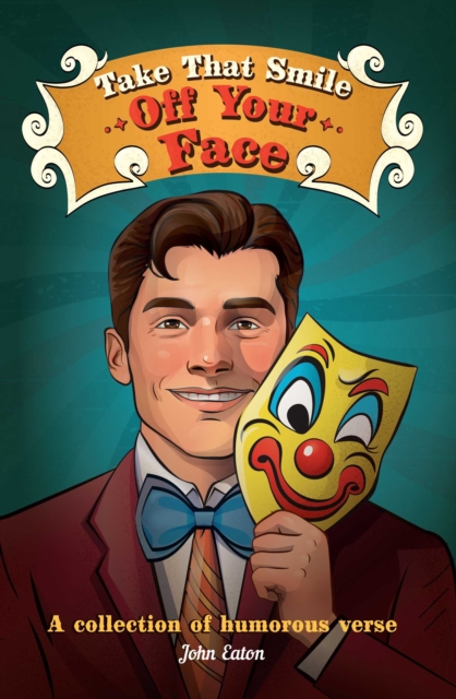 Бумажная книга «Take That Smile Off Your Face», автор Джон Итон - фото №1