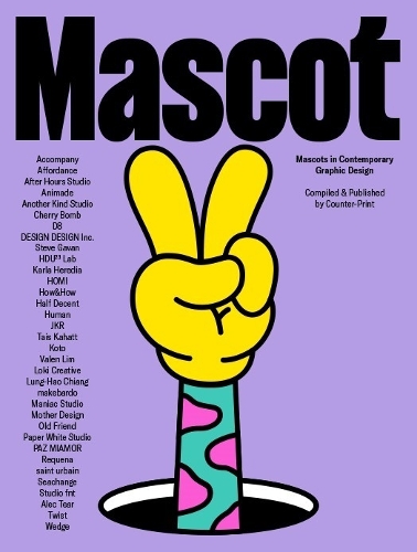 Бумажная книга «Mascot. Mascots in Contemporary Graphic Design», автор Джон Доулинг - фото №1