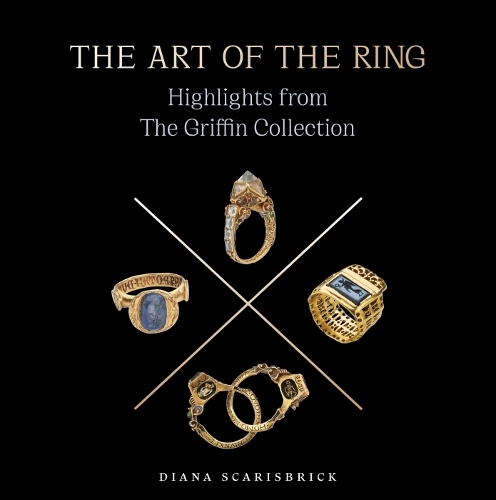 [object Object] «The Art of the Ring: Highlights from the Griffin Collection», автор Діана Скарісбрік - фото №1