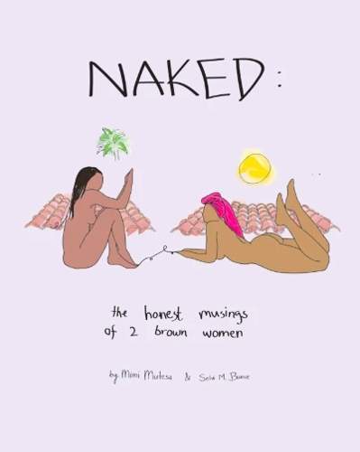 Бумажная книга «NAKED: The Honest Musings of 2 Brown Women», автор Мими Мутеса - фото №1