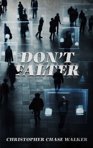 Бумажная книга «Don't Falter», автор Кристофер Чейз Уокер - фото №1