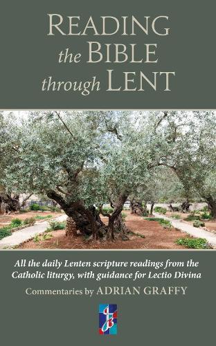 Бумажная книга «Reading the Bible Through Lent: All the Lenten scripture readings from the Catholic liturgy», автор Адриан Граффи - фото №1