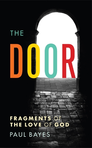 Бумажная книга «The Door: Fragments of the love of God», автор Пол Бэйс - фото №1