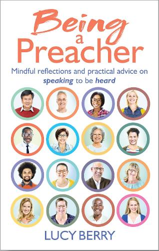 Паперова книга «Being a Preacher: Reflections and practical advice on speaking to be heard», автор Люсі Беррі - фото №1