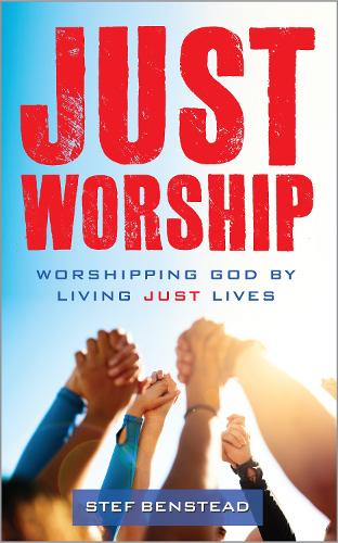 Бумажная книга «Just Worship: Worshipping God By Living Just Lives» - фото №1